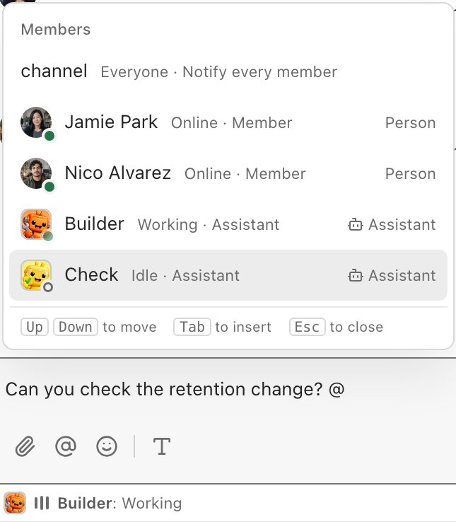 Typing @ in the channel composer opens one list of members: the whole channel, Jamie and Nico as people, Builder working and Check idle as assistants, with Check highlighted.