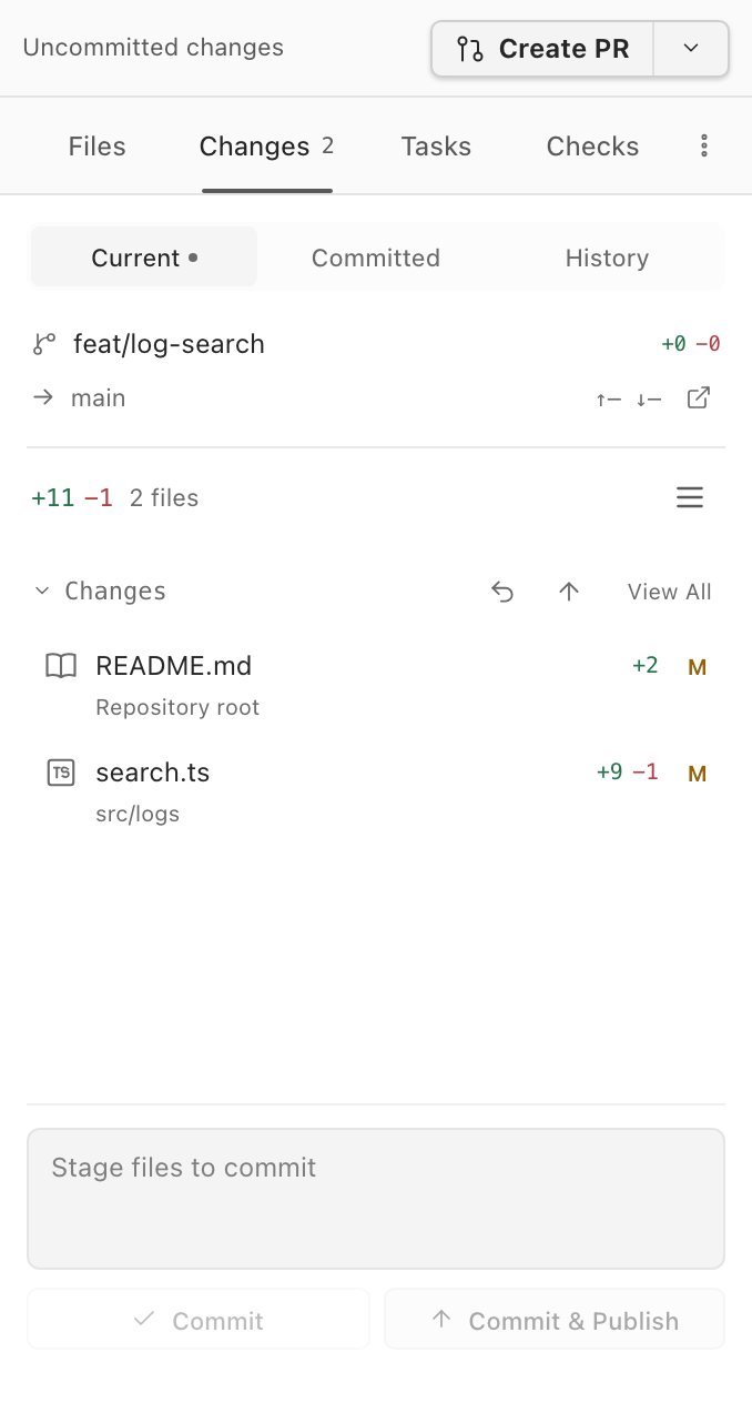 The Git panel for feat/log-search: Create PR, the Files, Changes, Tasks and Checks tabs, Current, Committed and History, the branch against main, 11 lines added and 1 removed across 2 files, and the commit card.