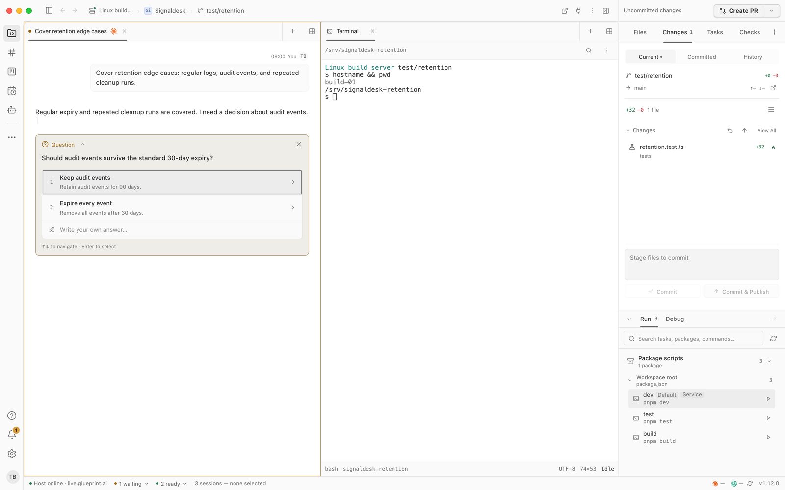 The desktop app on a Mac showing a session on the Linux build server, named with its server icon at the start of the header: the agent asking whether audit events should survive the 30-day expiry, beside a terminal on build-01 in /srv/signaldesk-retention.